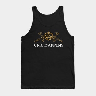 Crit Happens Dungeons Crawler and Dragons Slayer Tank Top